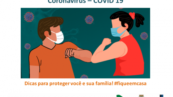 Orientação sobre cuidados e prevenção do Coronavírus